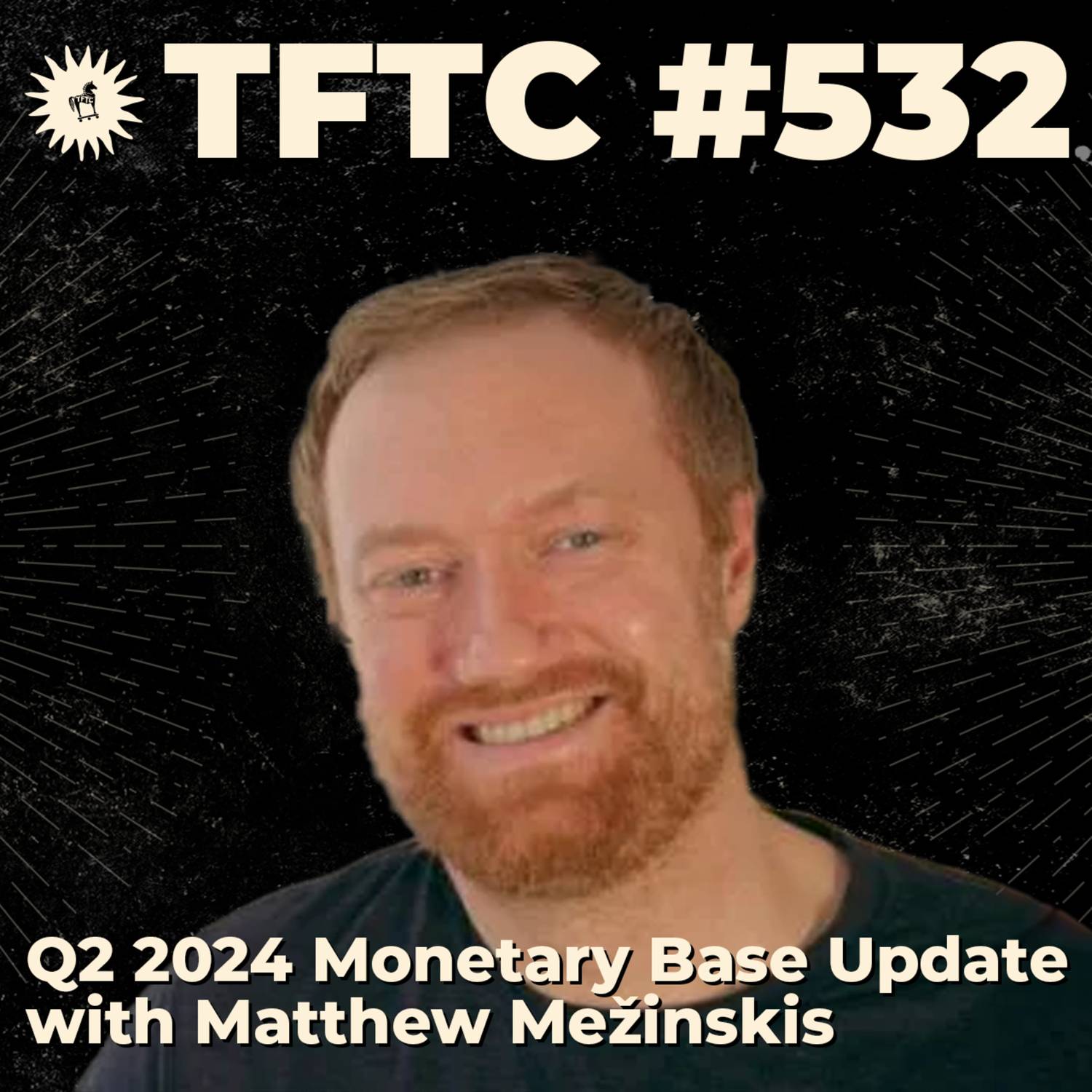 #532: Q2 2024 Monetary Base Update | Matthew Mežinskis