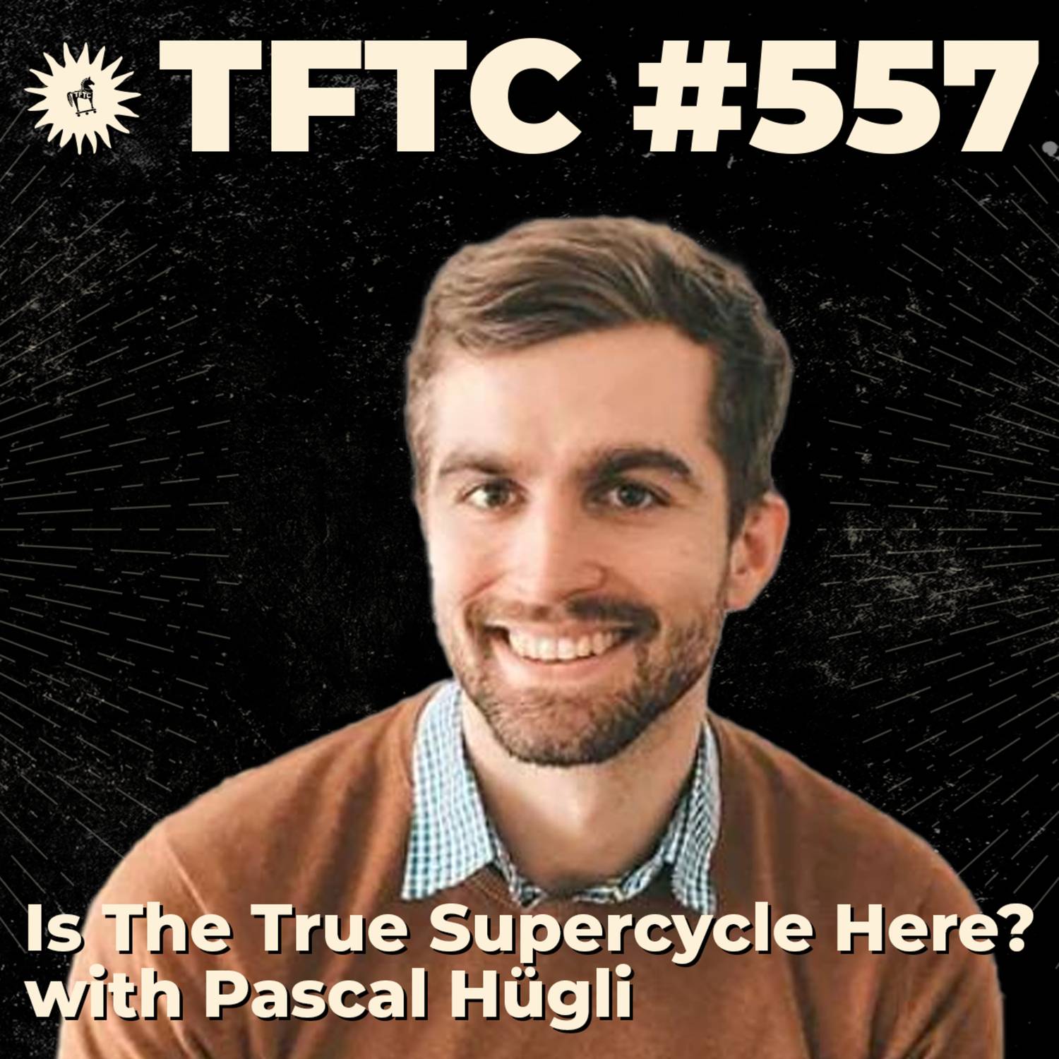 #557: Is The True Supercycle Here? with Pascal Hügli