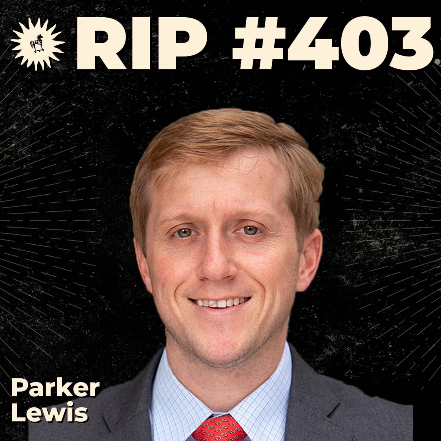#403: Dissecting the Banking Crisis with Parker Lewis