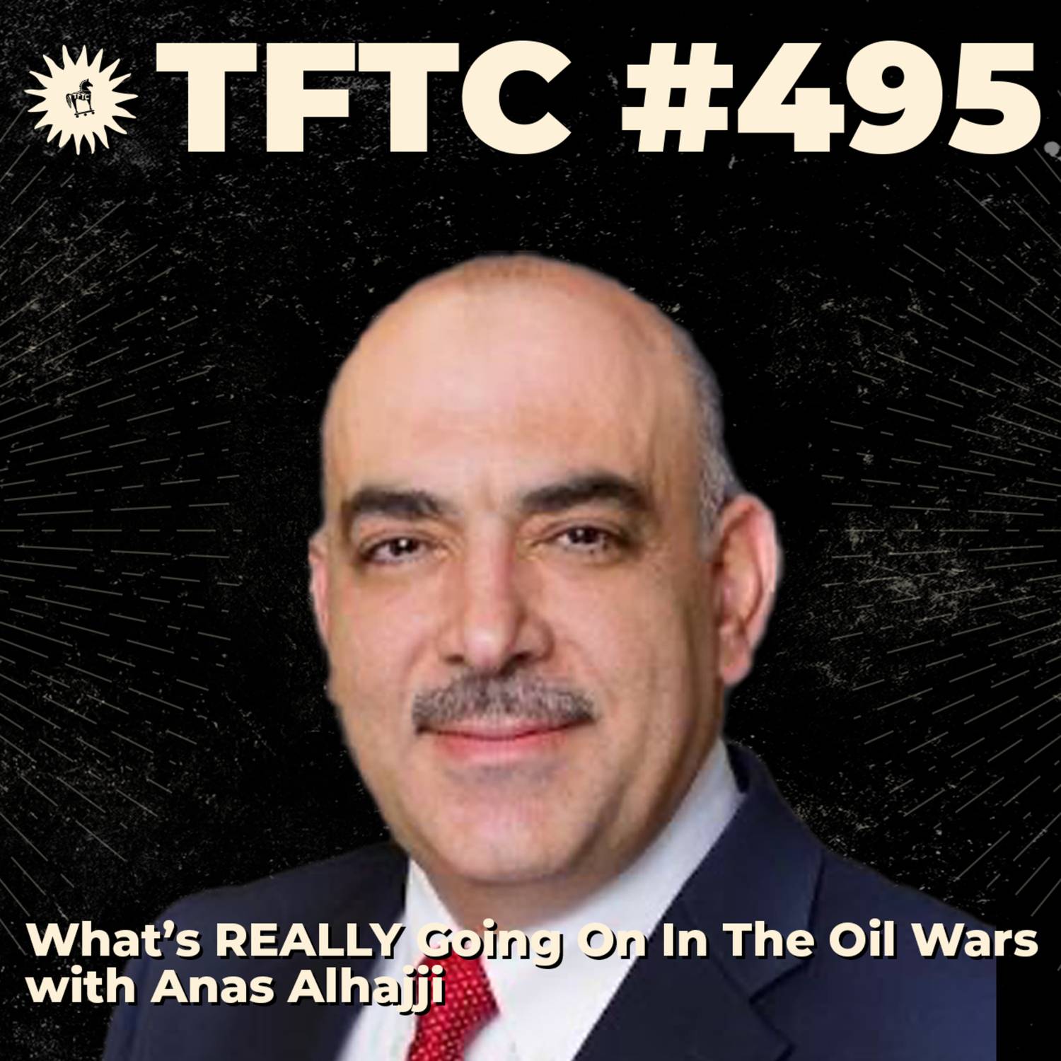 #495: What’s REALLY Going On In The Oil Wars with Anas Alhajji