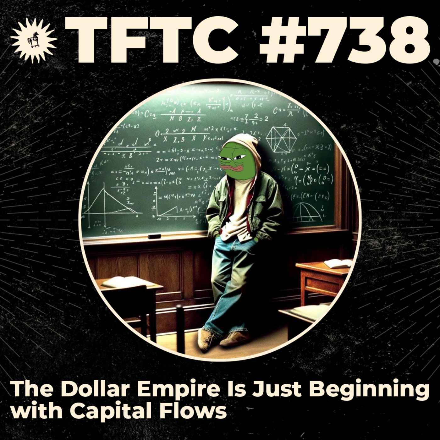 #738: The Dollar Empire Is Just Beginning with Capital Flows