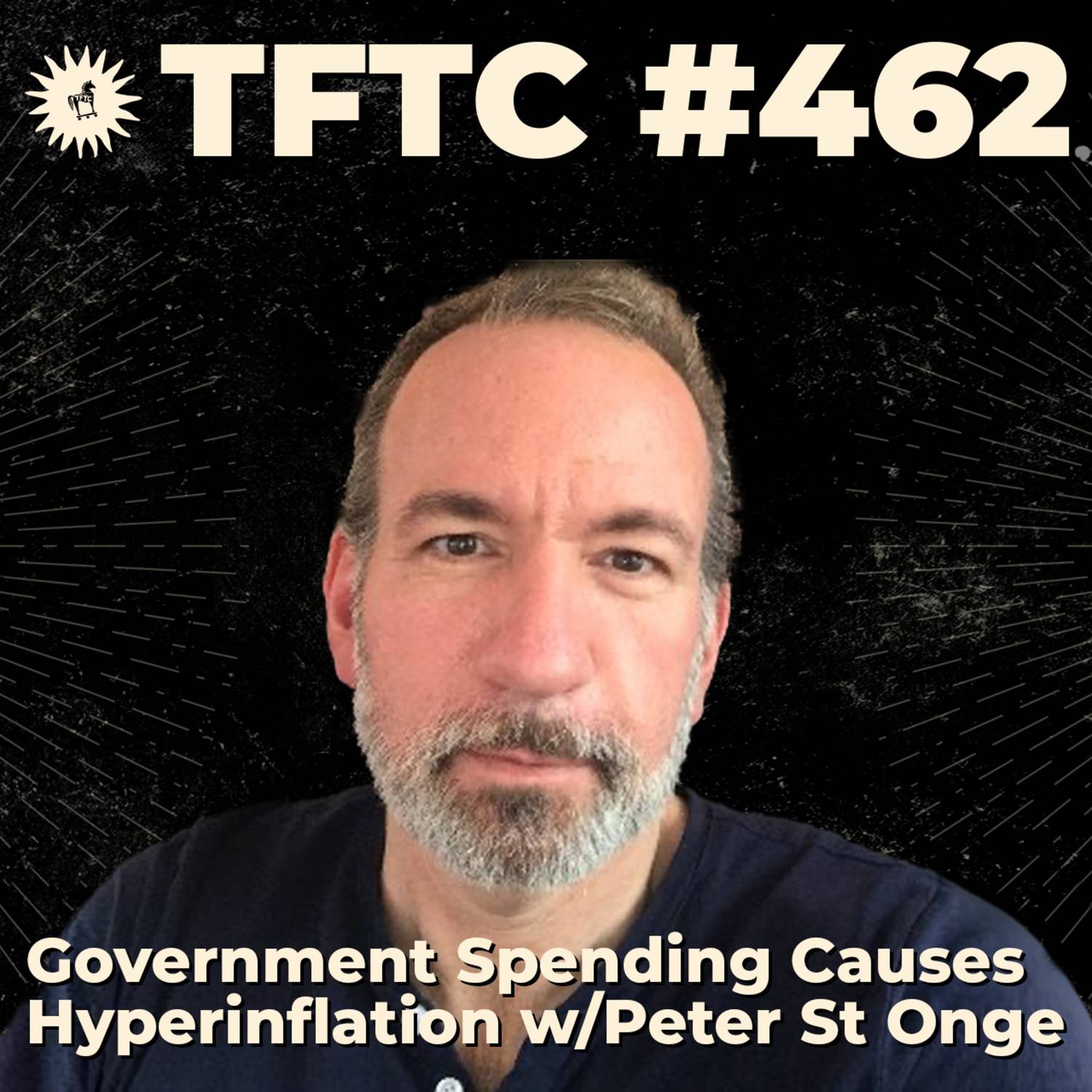 #462: Government Spending Leads To Hyperinflation with Peter St Onge