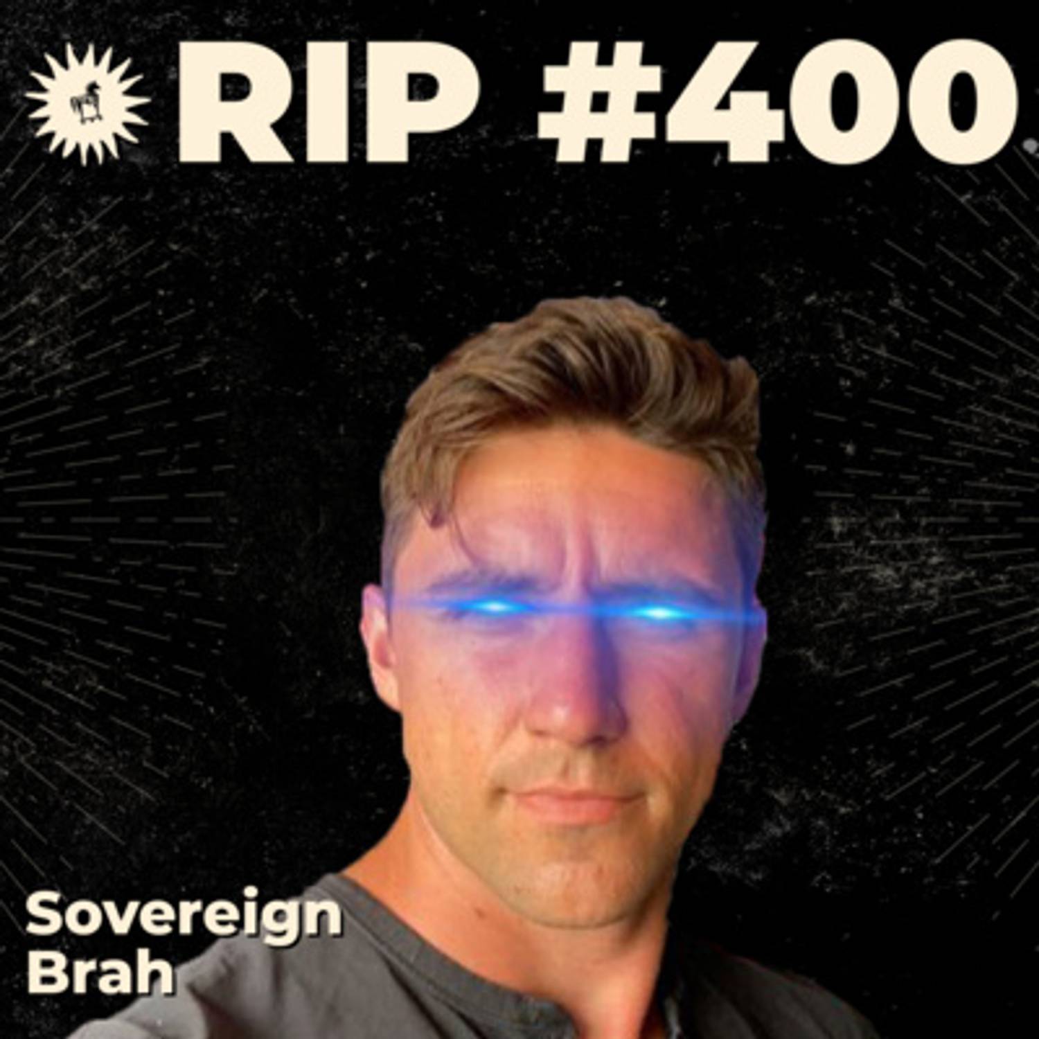 #400: We're Gonna Win Against Broken Money and Broken Culture with @sovereignbrah