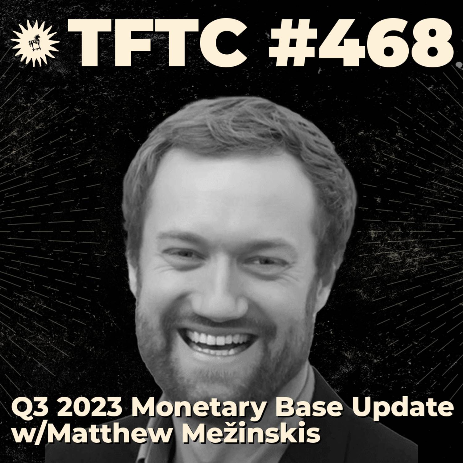 #468: Q3 2023 Monetary Base Update with Matthew Mežinskis