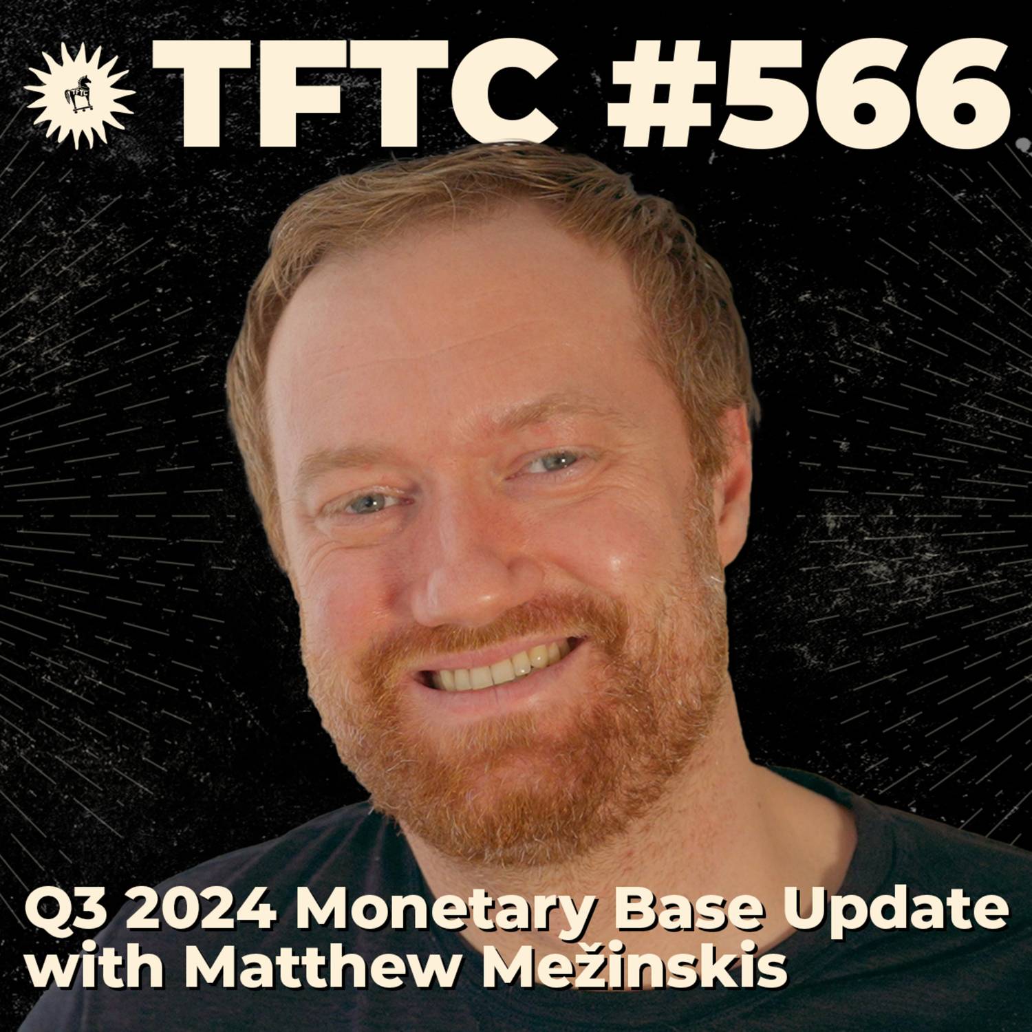 #566: Q3 2024 Monetary Base Update with Matthew Mežinskis