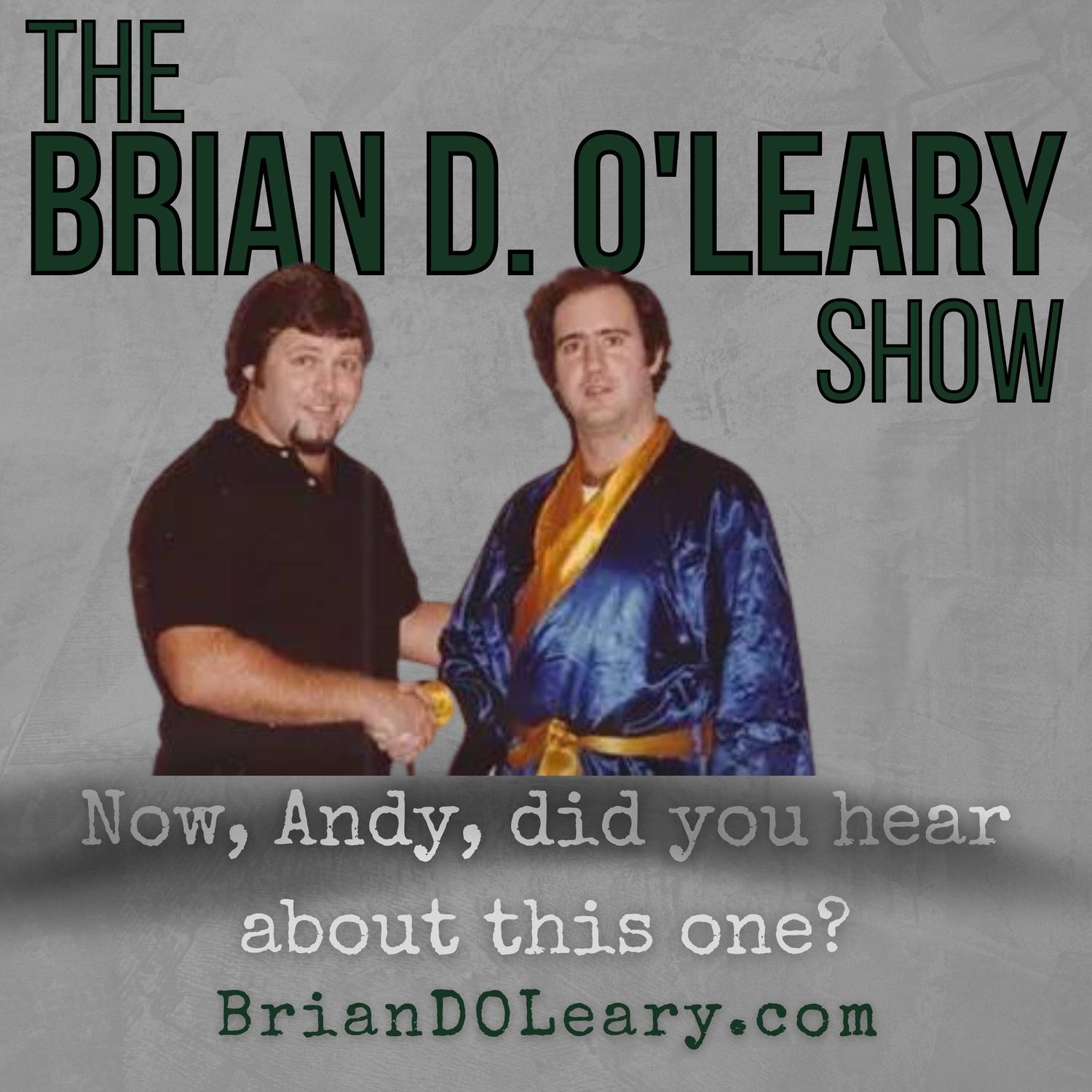 The Brian D. O\'Leary Show