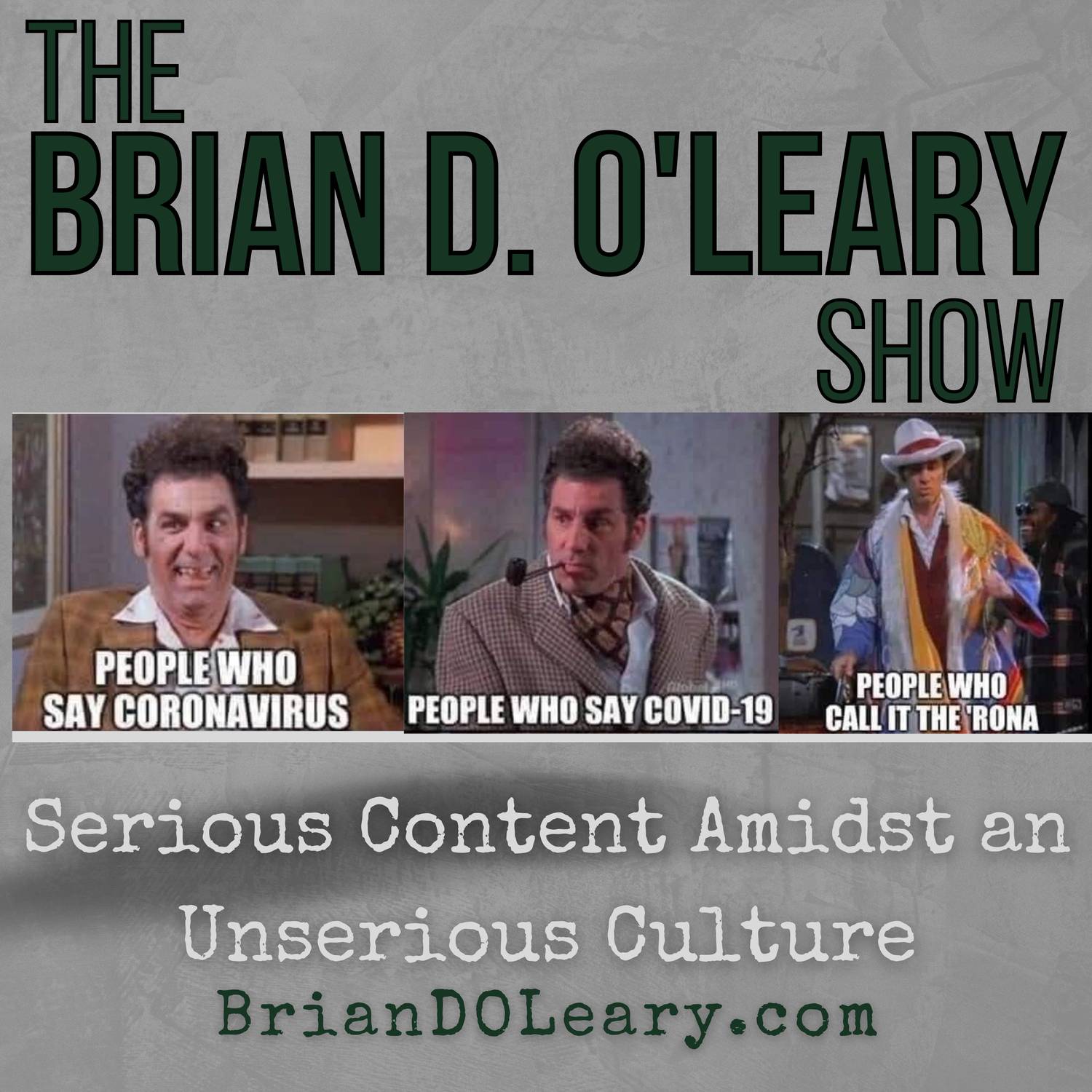 The Brian D. O\'Leary Show