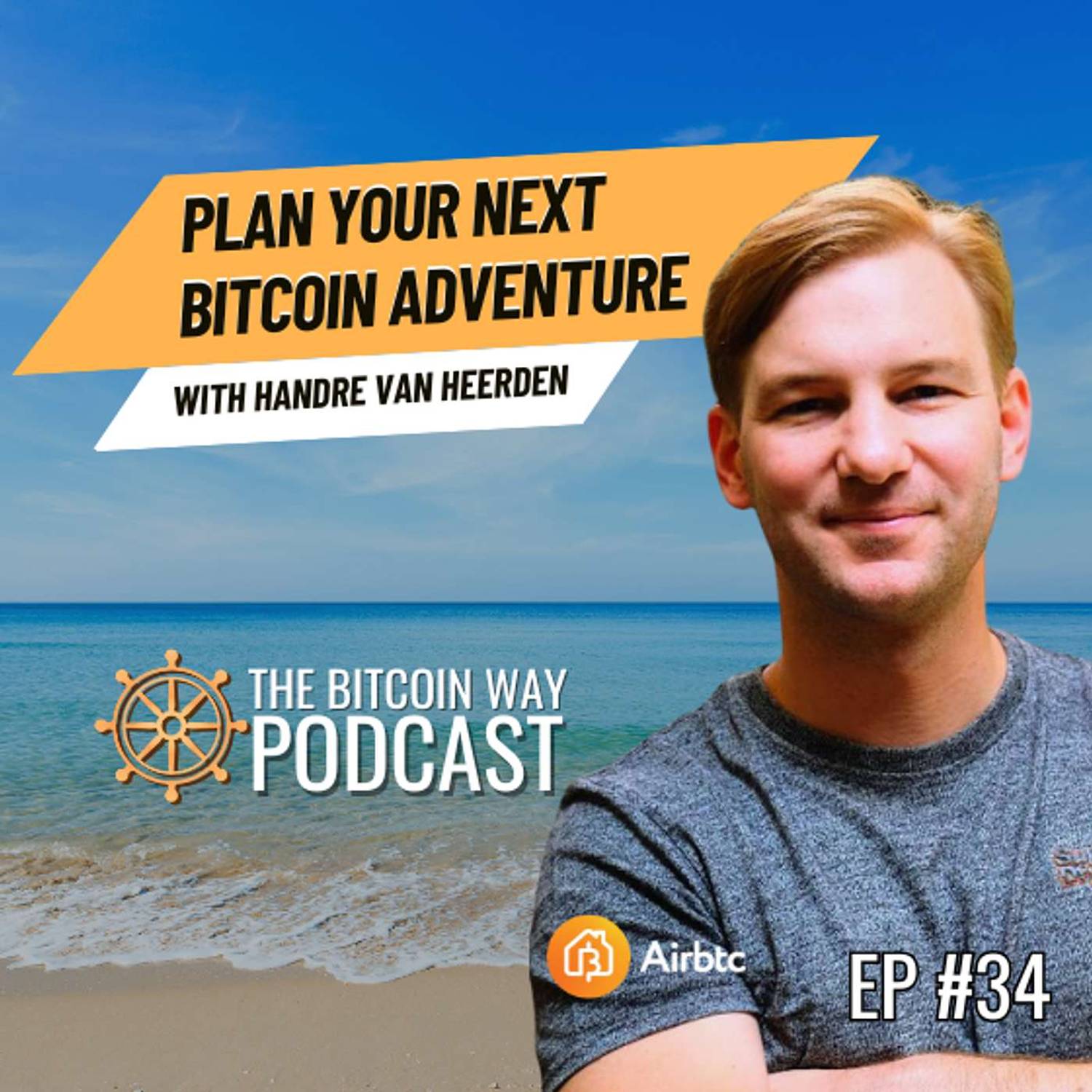 Plan Your Next Bitcoin Adventure with Handre van Heerden | Ep. #34