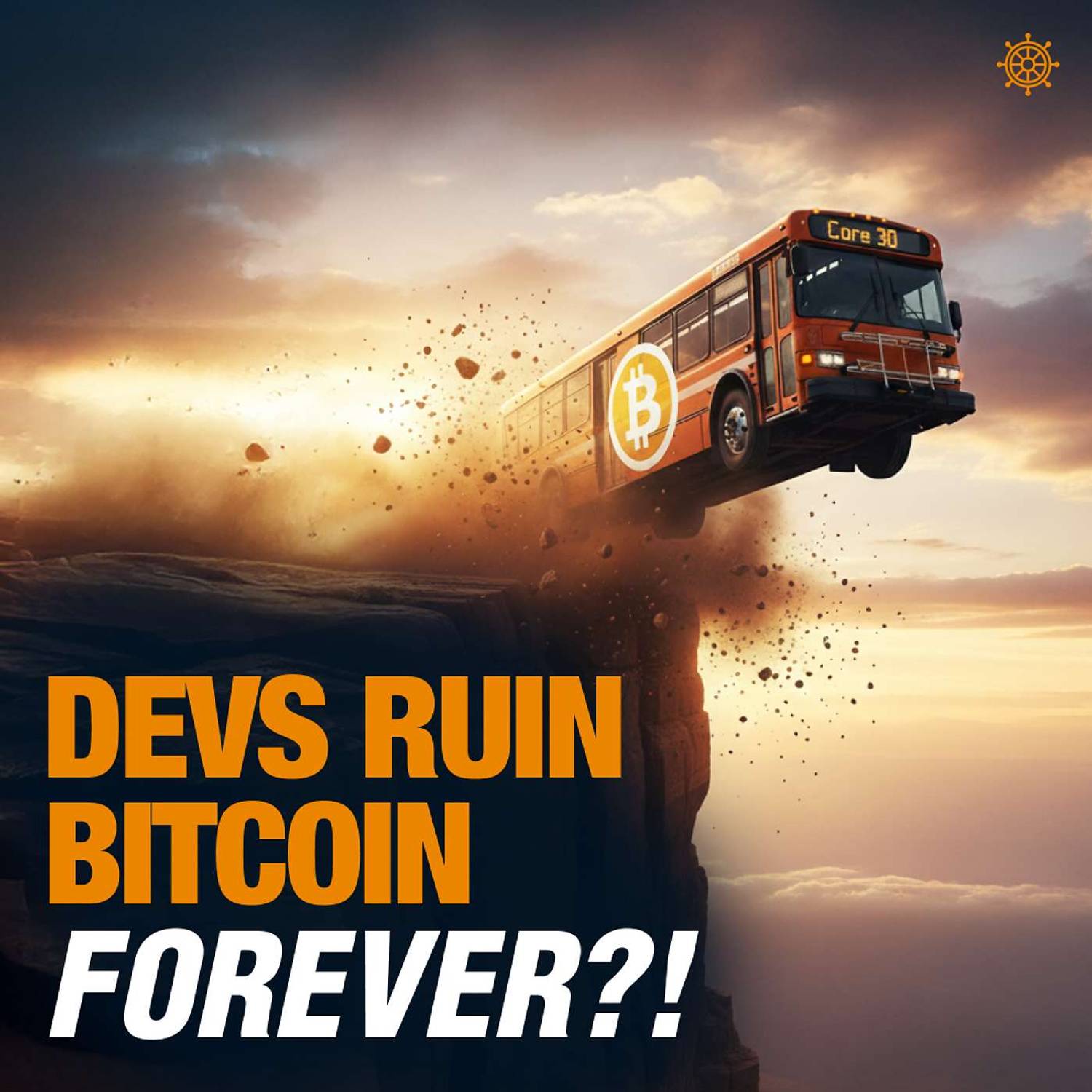 Did Core Devs Just Drive Bitcoin Off a Cliff?! | Bitcoin Banter