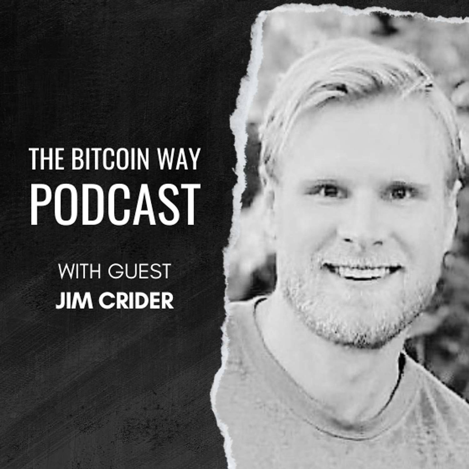 Financial Advising for a Bitcoin Future with Jim Crider | Ep. #18