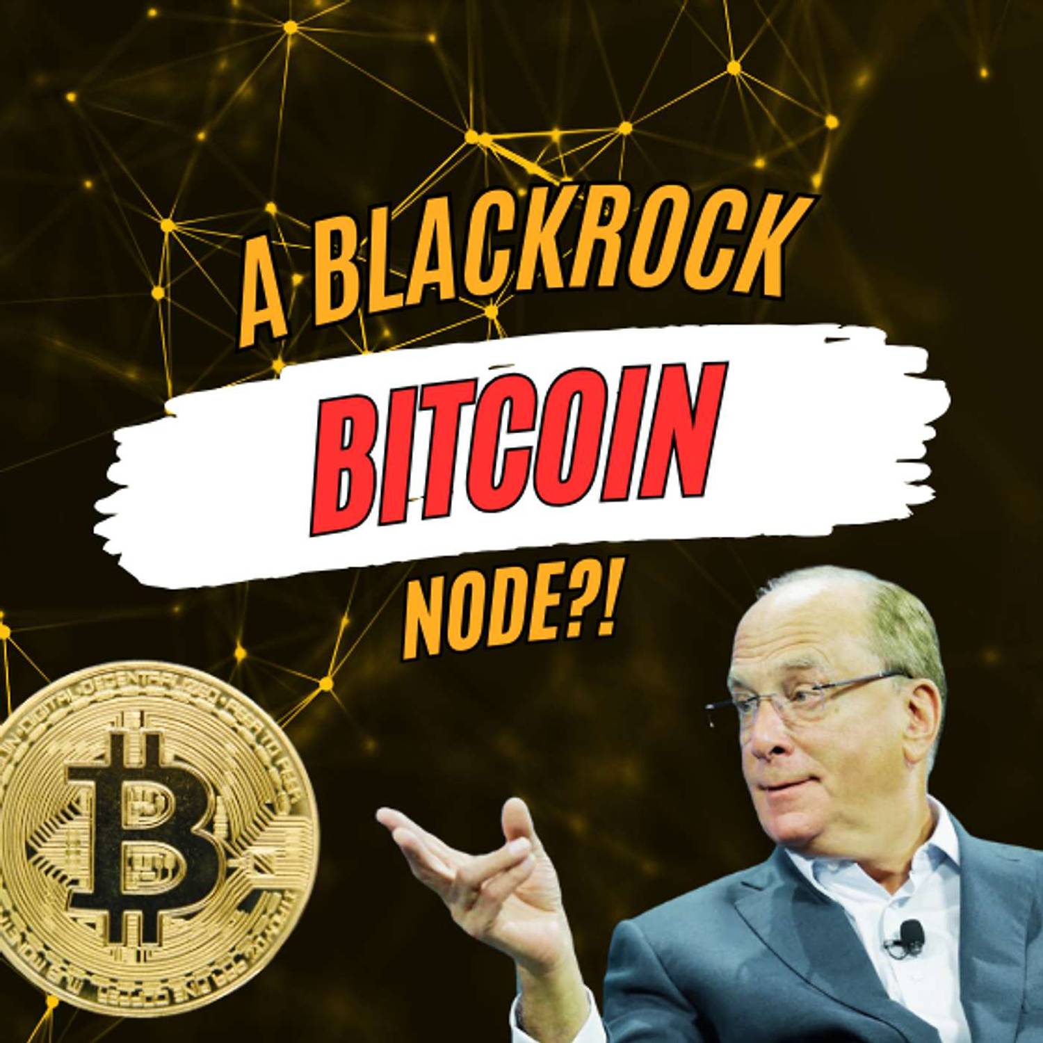 A Blackrock Bitcoin node?! | Bitcoin Banter