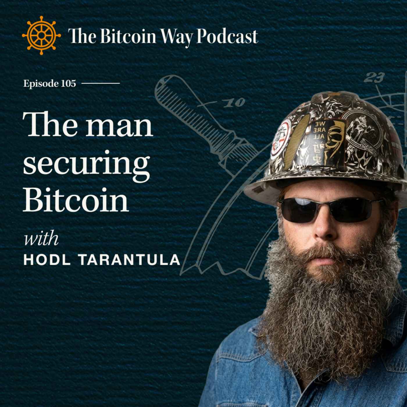 The Man Securing Bitcoin with HODL Tarantula | Ep. #105 The Man Securing Bitcoin with HODL Tarantula | Ep. #105