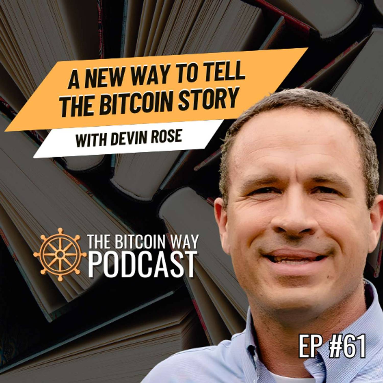 The Bitcoin Way Podcast