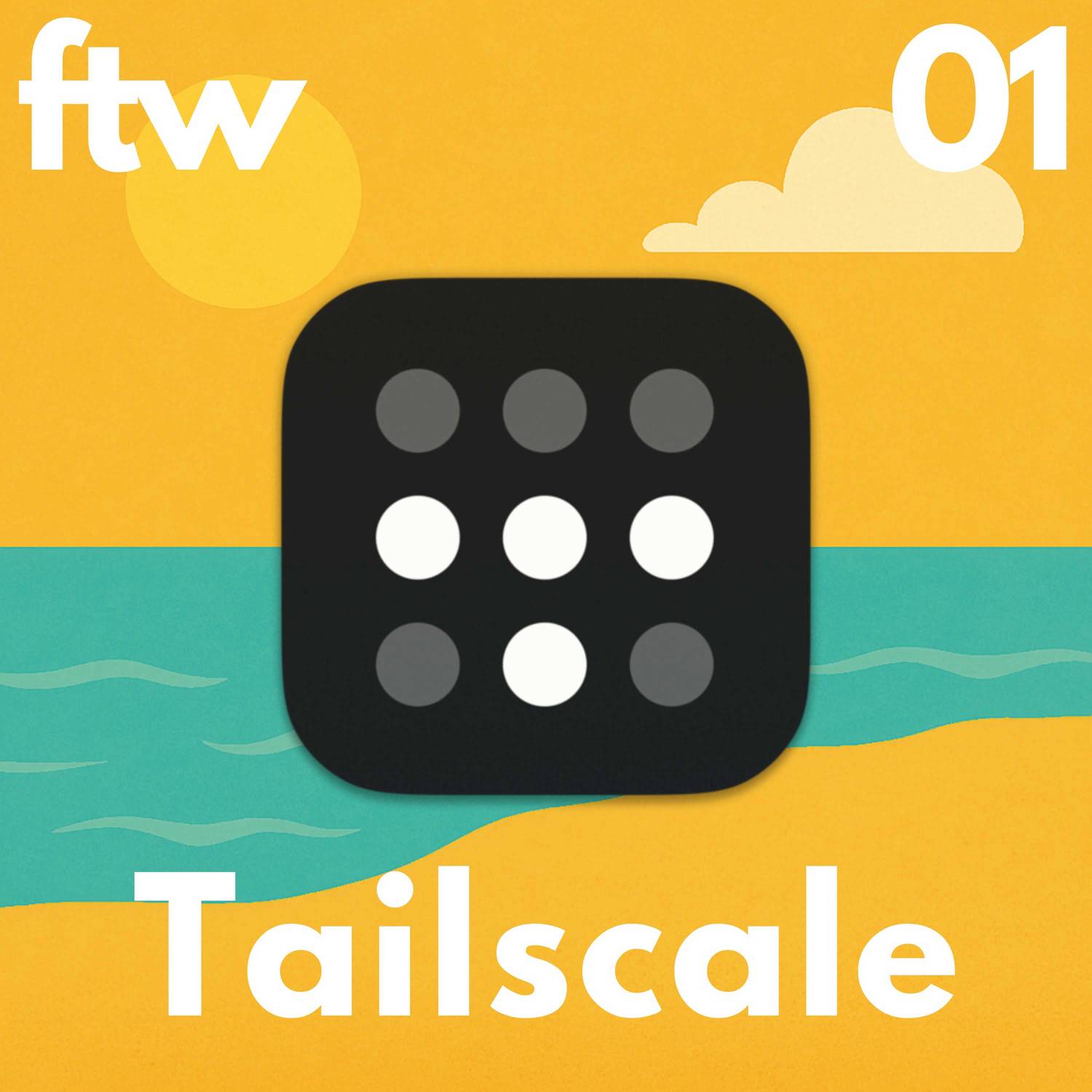 Create your own VPN with Tailscale - FTK 1