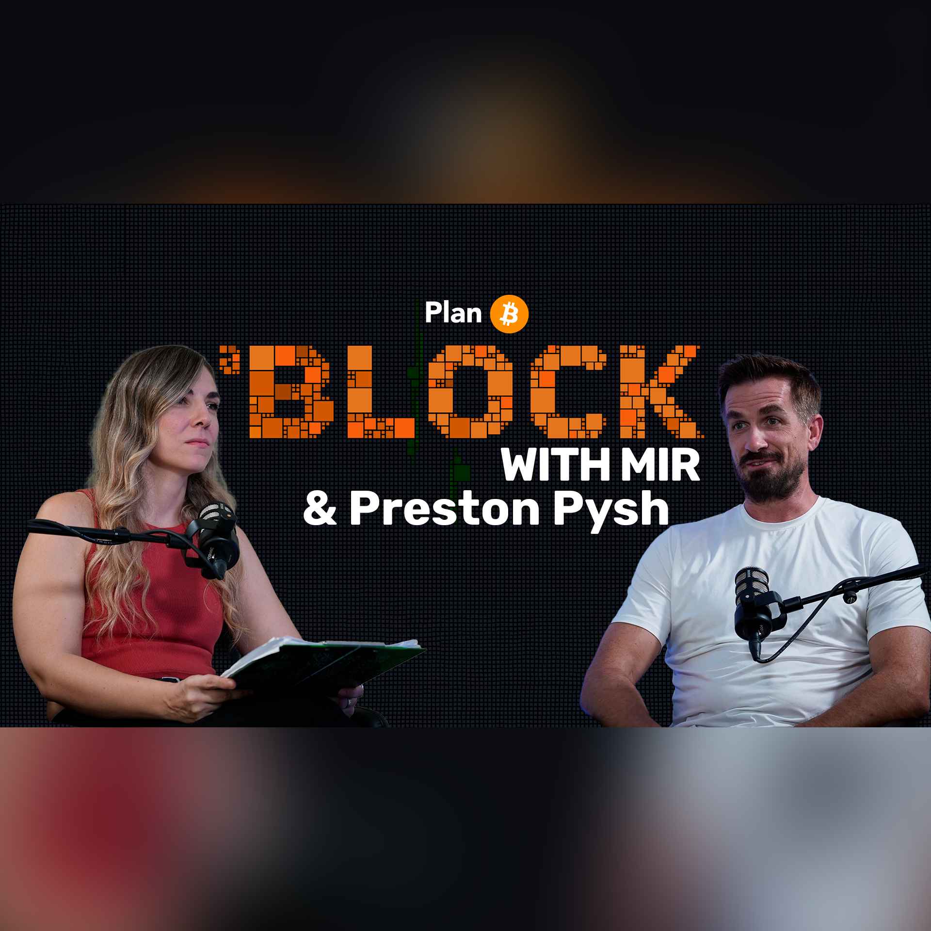 A Block with Mir & Preston Pysh episode artwork